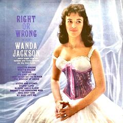 Wanda Jackson – Right Or Wrong Remastered (2021) (ALBUM ZIP)