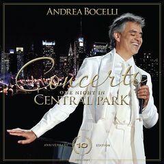 Andrea Bocelli – Concerto One Night In Central Park [10th Anniversary] (2021) (ALBUM ZIP)