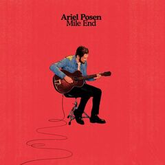 Ariel Posen – Mile End (2021) (ALBUM ZIP)