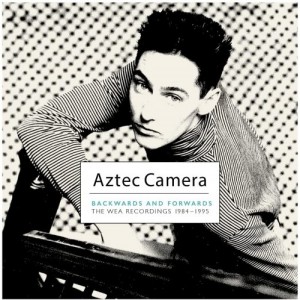 Aztec Camera – Backwards &amp; Forwards: The WEA Recordings 1984-1995 (2021) (ALBUM ZIP)