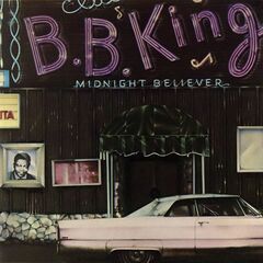 B.B. King – Midnight Believer (2021) (ALBUM ZIP)