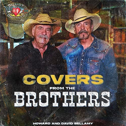 Bellamy Brothers – Covers From The Brothers (2021) (ALBUM ZIP)