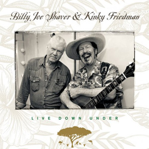 Billy Joe Shaver &amp; Kinky Friedman – Live Down Under (2021) (ALBUM ZIP)