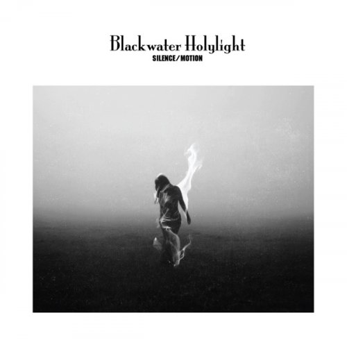 Blackwater Holylight – Silence/Motion (2021) (ALBUM ZIP)