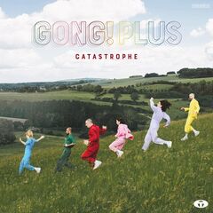 Catastrophe – Gong! Plus (2021) (ALBUM ZIP)