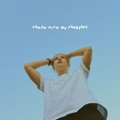 Chasing Daze – These Are My Thoughts (2021) (ALBUM ZIP)