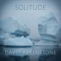 David Arkenstone – Solitude (2021) (ALBUM ZIP)