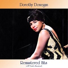 Dorothy Donegan – Remastered Hits (2021) (ALBUM ZIP)