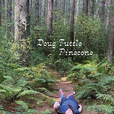 Doug Tuttle – Pinecone (2021) (ALBUM ZIP)