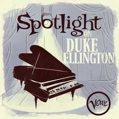 Duke Ellington – Spotlight On Duke Ellington (2021) (ALBUM ZIP)