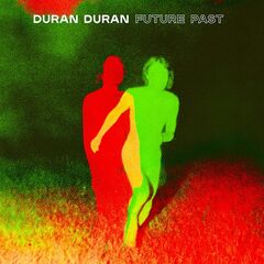 Duran Duran – Future Past (2021) (ALBUM ZIP)