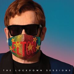 Elton John – The Lockdown Sessions (2021) (ALBUM ZIP)