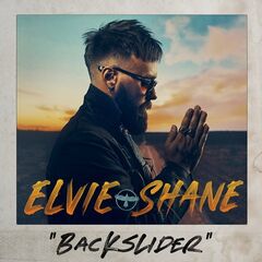 Elvie Shane – Backslider (2021) (ALBUM ZIP)