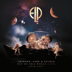 Emerson, Lake And Palmer – Out Of This World Live 1970-1997 (2021) (ALBUM ZIP)