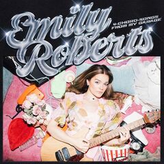 Emily Roberts – 4-Chord-Songs From My Garage (2021) (ALBUM ZIP)