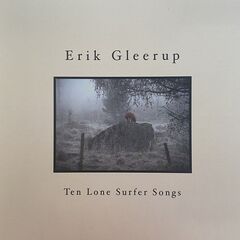 Erik Gleerup – Ten Lone Surfer Songs (2021) (ALBUM ZIP)