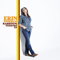 Erin Enderlin – Barroom Mirrors (2021) (ALBUM ZIP)