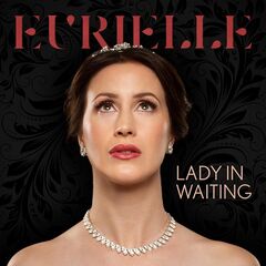 Eurielle – Lady In Waiting (2021) (ALBUM ZIP)