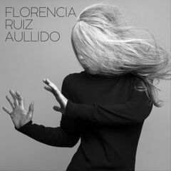 Florencia Ruiz – Aullido (2021) (ALBUM ZIP)