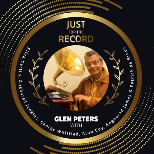 Glen Peters – Just For The Record (2021) (ALBUM ZIP)