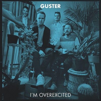 Guster – I’m Overexcited (2021) (ALBUM ZIP)
