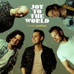 Hunter Brothers – Joy To The World (2021) (ALBUM ZIP)