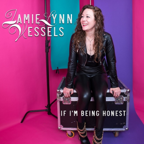 Jamie Lynn Vessels – If I’m Being Honest (2021) (ALBUM ZIP)