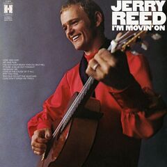 Jerry Reed – I’m Movin’ On (2021) (ALBUM ZIP)