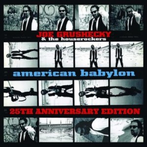 Joe Grushecky &amp; The Houserockers – American Babylon [25th Anniversary Edition] (2021) (ALBUM ZIP)