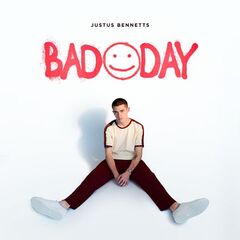 Justus Bennetts – Bad Day (2021) (ALBUM ZIP)