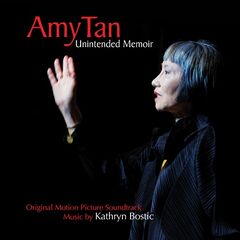 Kathryn Bostic – Amy Tan Unintended Memoir [Original Motion Picture Soundtrack] (2021) (ALBUM ZIP)