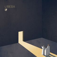 Libera – If (2021) (ALBUM ZIP)