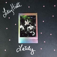 Lilly Hiatt – Lately (2021) (ALBUM ZIP)