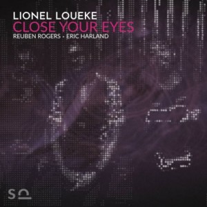 Lionel Loueke, Reuben Rogers, Eric Harland – Close Your Eyes (2021) (ALBUM ZIP)