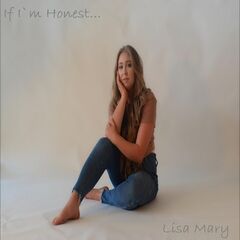 Lisa Mary – If I’m Honest (2021) (ALBUM ZIP)