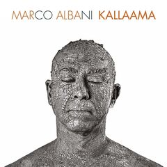 Marco Albani – Kallaama (2021) (ALBUM ZIP)