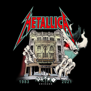 Metallica – Metro, Chicago, IL 9-20-2021 (2021) (ALBUM ZIP)