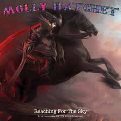 Molly Hatchet – Reaching For The Sky Live ’79 (2021) (ALBUM ZIP)