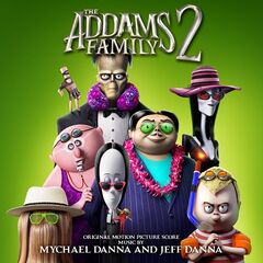 Mychael Danna &amp; Jeff Danna – The Addams Family 2 [Original Motion Picture Score] (2021) (ALBUM ZIP)