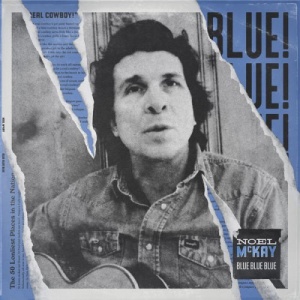 Noel Mckay – Blue Blue Blue (2021) (ALBUM ZIP)
