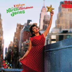 Norah Jones – I Dream Of Christmas (2021) (ALBUM ZIP)