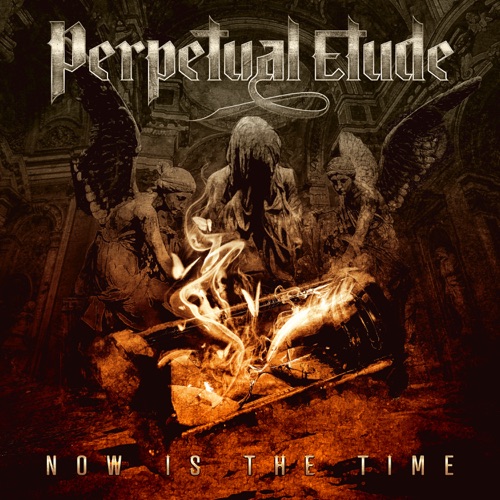 Perpetual Etude – Now Is The Time (2021) (ALBUM ZIP)