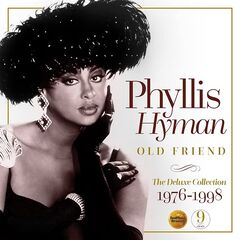 Phyllis Hyman – Old Friend Deluxe Collections 1976-1998 (2021) (ALBUM ZIP)