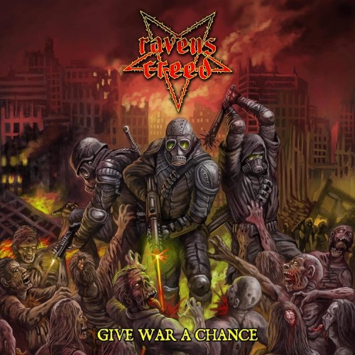 Ravens Creed – Give War A Chance (2021) (ALBUM ZIP)