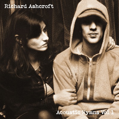 Richard Ashcroft – Acoustic Hymns Vol. 1 (2021) (ALBUM ZIP)