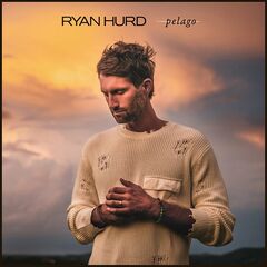 Ryan Hurd – Pelago (2021) (ALBUM ZIP)