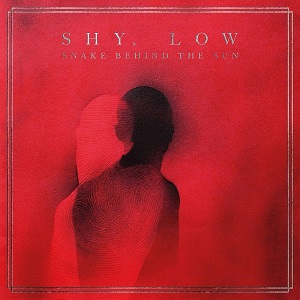 Shy, Low – Snake Behind The Sun (2021) (ALBUM ZIP)