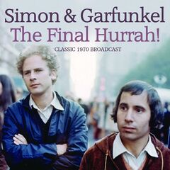 Simon &amp; Garfunkel – The Final Hurrah (2021) (ALBUM ZIP)