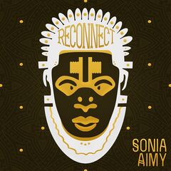 Sonia Aimy – Reconnect (2021) (ALBUM ZIP)