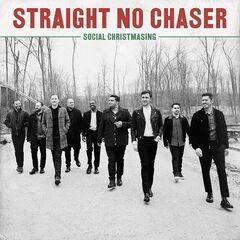 Straight No Chaser – Social Christmasing (2021) (ALBUM ZIP)